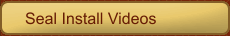 Seal Install Videos